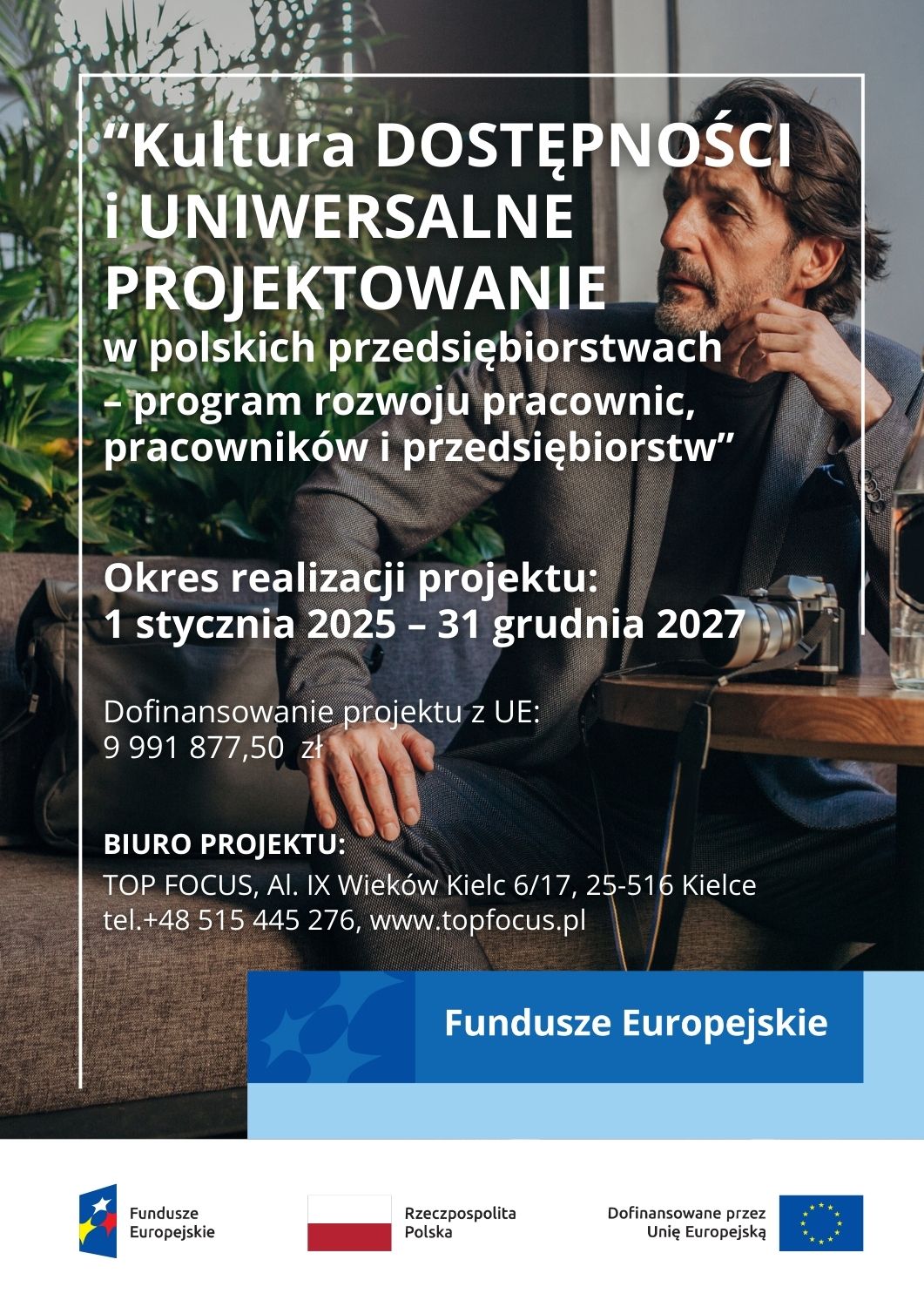 Plakat Informacyjny Projektu “Kultura DOSTĘPNOŚCI i UNIWERSALNE PROJEKTOWANIE"